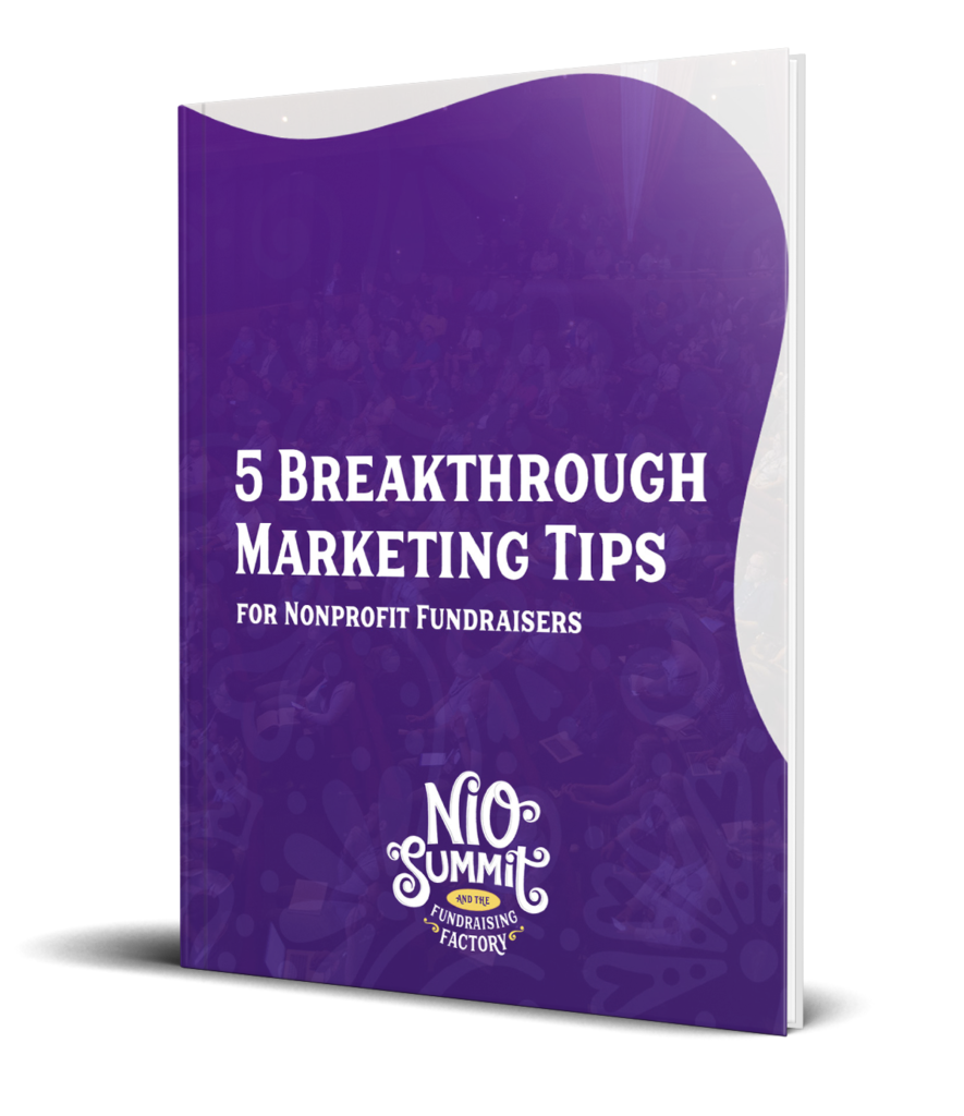 5 Breakthrough Marketing Tips for Nonprofit Fundraisers